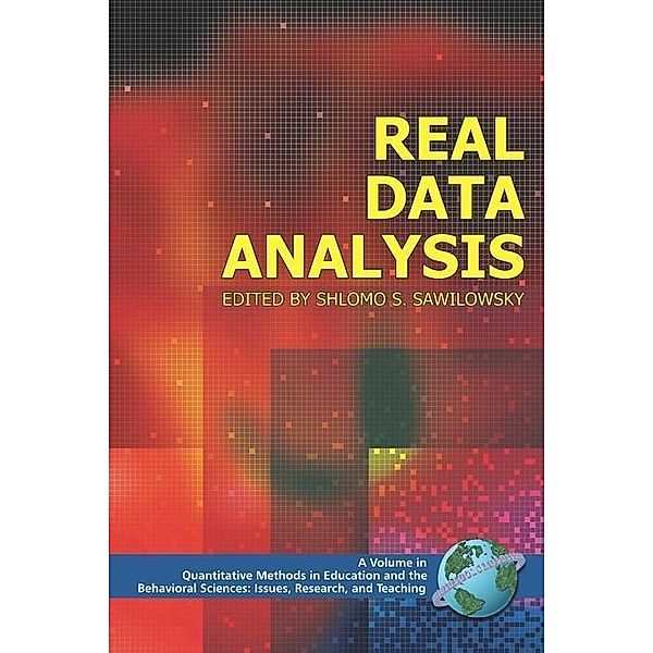 Real Data Analysis / Quantitative Methods in Education and the Behavioral Sciences: Issues, Research, and Teaching