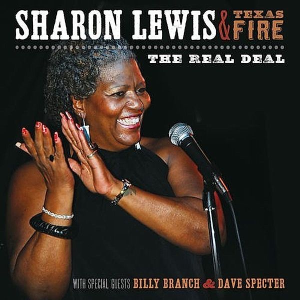 Real Deal, Sharon Lewis & Texas Fire