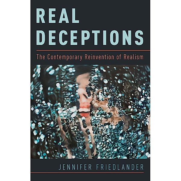 Real Deceptions, Jennifer Friedlander