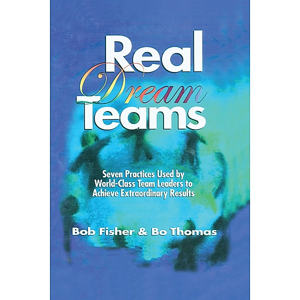 Real Dream Teams, Robert Fisher, Bo Thomas