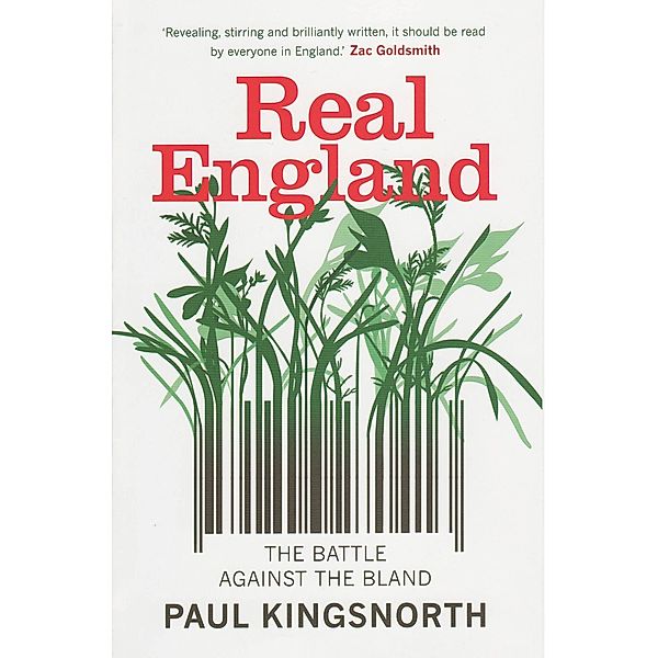 Real England / Granta Books, Paul Kingsnorth
