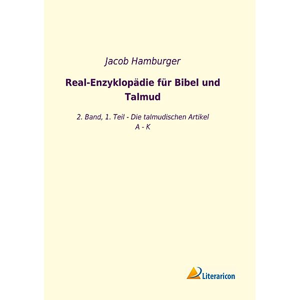 Real-Enzyklopädie für Bibel und Talmud, Jacob Hamburger