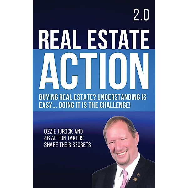 Real Estate Action 2.0, Ozzie Jurock