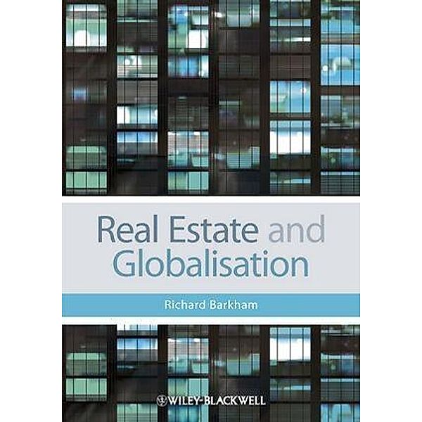 Real Estate and Globalisation, Richard Barkham
