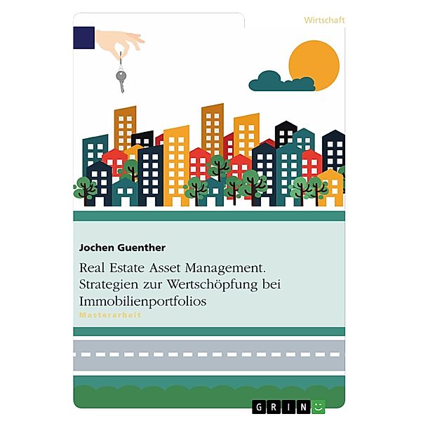 Real Estate Asset Management, Jochen Guenther