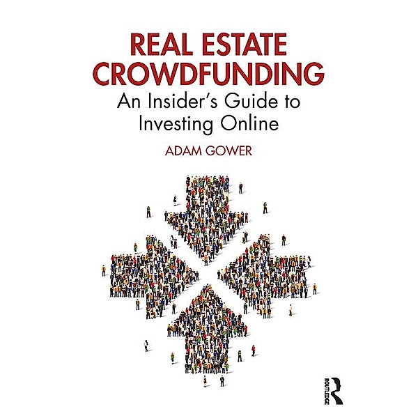 Real Estate Crowdfunding, Adam Gower