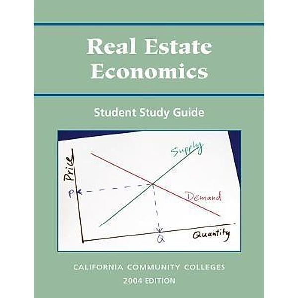 Real Estate Economics / The  Real Estate Education Center Bd.007, Dennis J. Mackenzie MBA