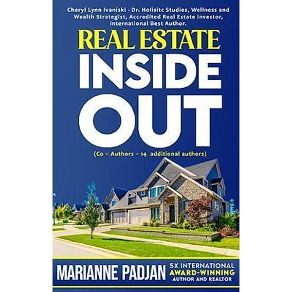 Real Estate Inside Out / MPowered Voice Publishing, Marianne Padjan