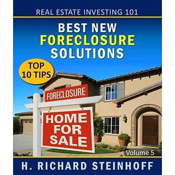 Real Estate Investing 101, H. Richard Steinhoff