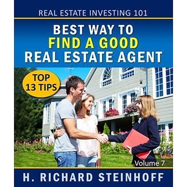 Real Estate Investing 101, H. Richard Steinhoff