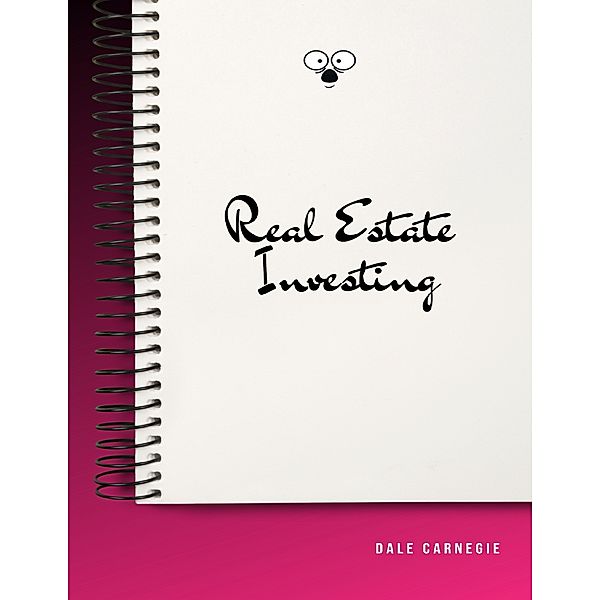 Real Estate Investing, Dale Carnegie