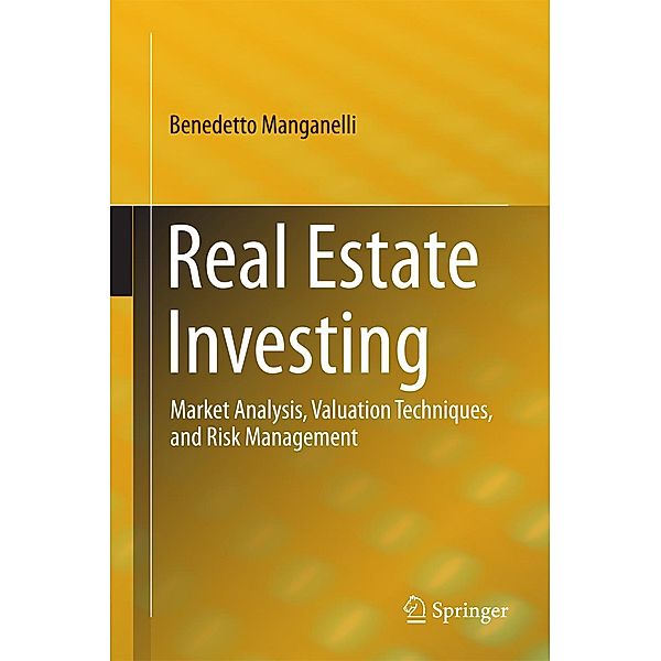 Real Estate Investing, Benedetto Manganelli