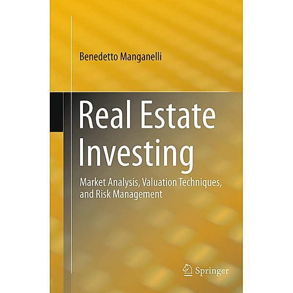 Real Estate Investing, Benedetto Manganelli