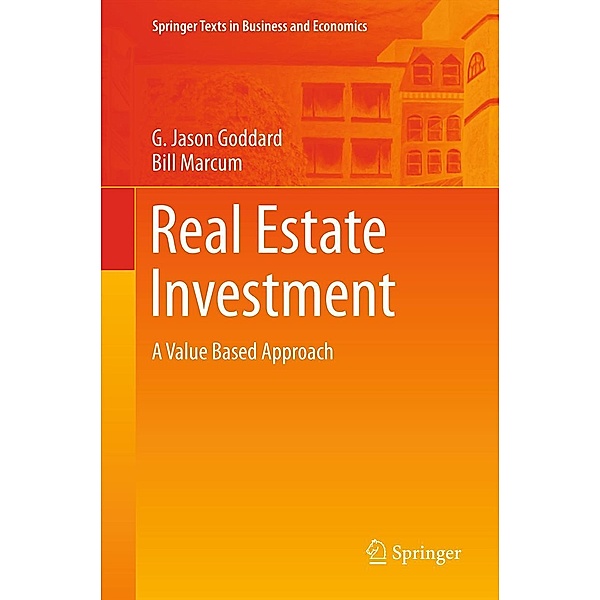Real Estate Investment / Springer Texts in Business and Economics, G Jason Goddard, Bill Marcum