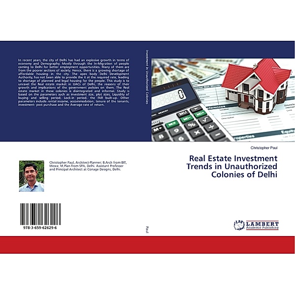 Real Estate Investment Trends in Unauthorized Colonies of Delhi, Christopher Paul