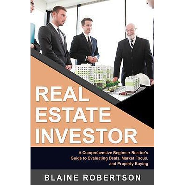 Real Estate Investor / Real Estate Investor Bd.1, Blaine Robertson