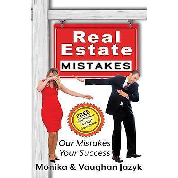 Real Estate Mistakes / Real Estate Mistakes Bd.1, Monika Jazyk, Vaughan Jazyk