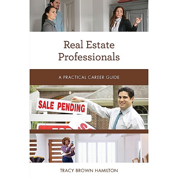 Real Estate Professionals / Practical Career Guides, Tracy Brown Hamilton