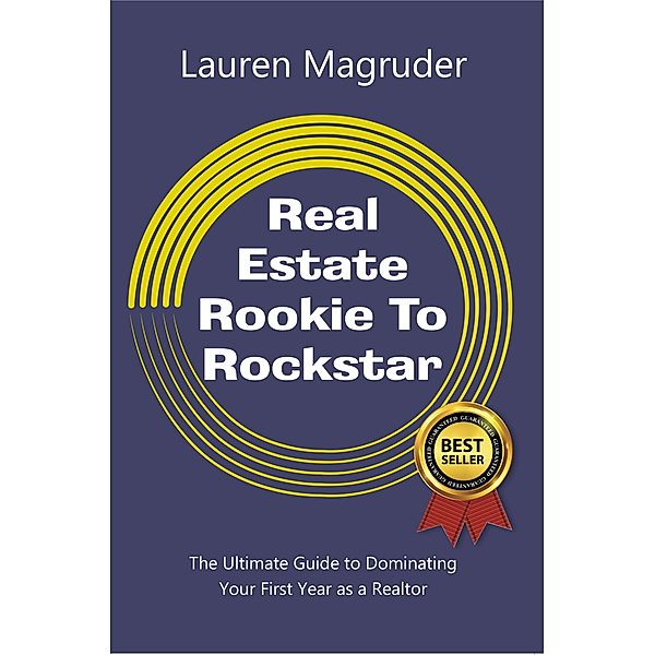 Real Estate Rookie To Rockstar, Lauren Magruder