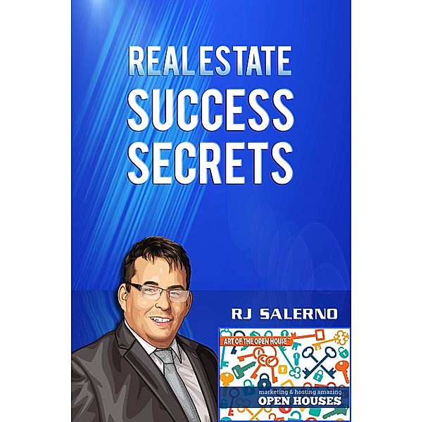 Real Estate Success Secrets, RJ Salerno