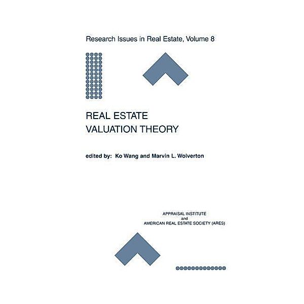 Real Estate Valuation Theory / Research Issues in Real Estate Bd.8