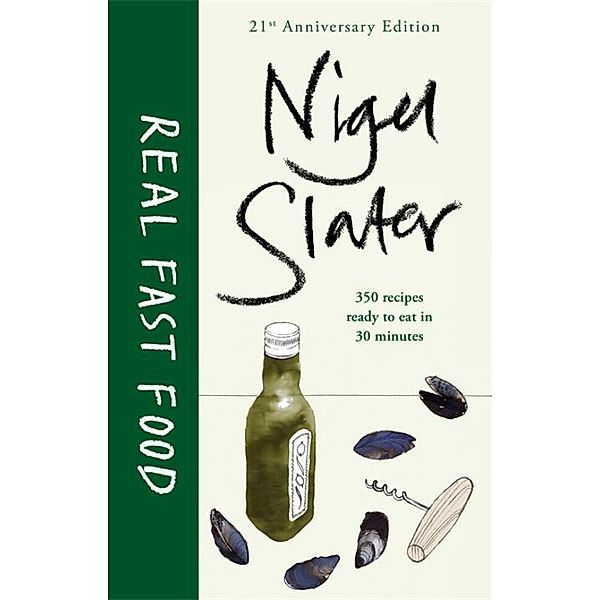 Real Fast Food, Nigel Slater