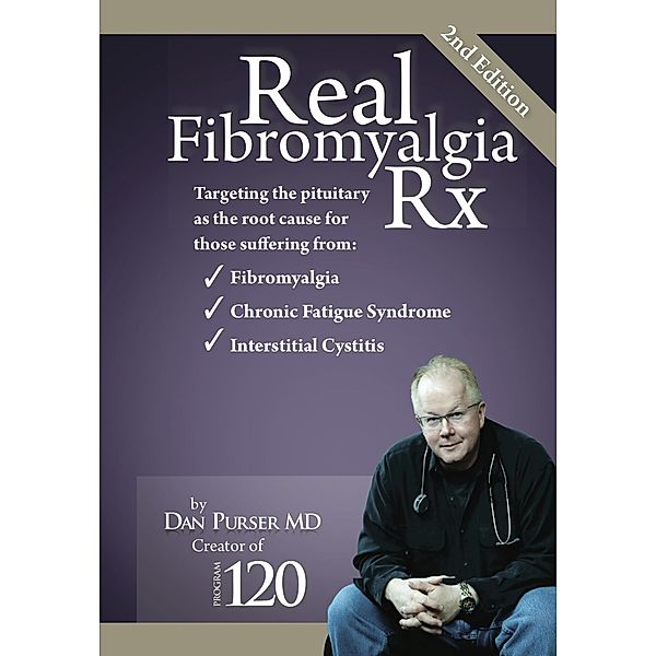 Real Fibromyalgia Rx, Dan Purser