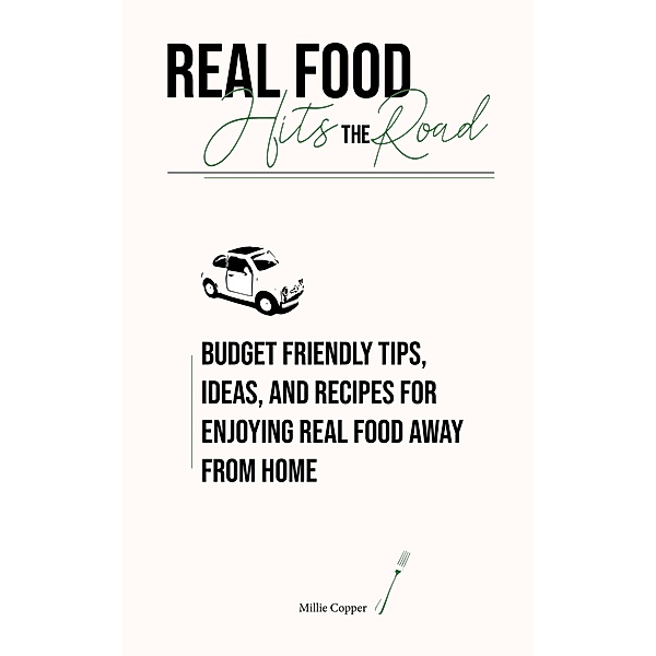 Real Food Hits the Road, Millie Copper