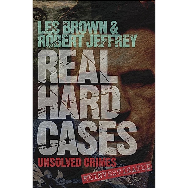 Real Hard Cases, Les Brown, Robert Jeffrey