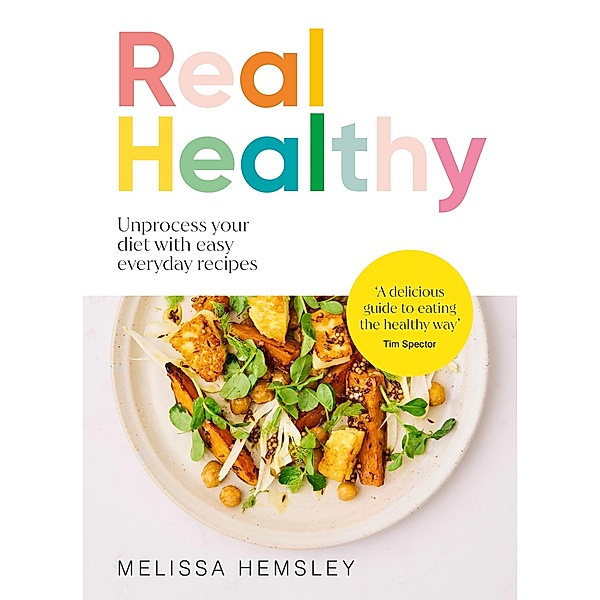 Real Healthy, Melissa Hemsley