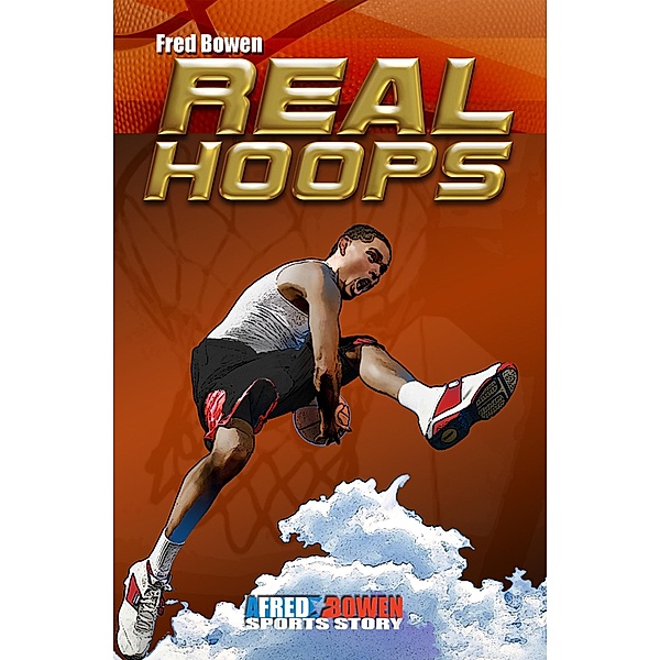 Real Hoops / All-Star Sports Stories, Fred Bowen