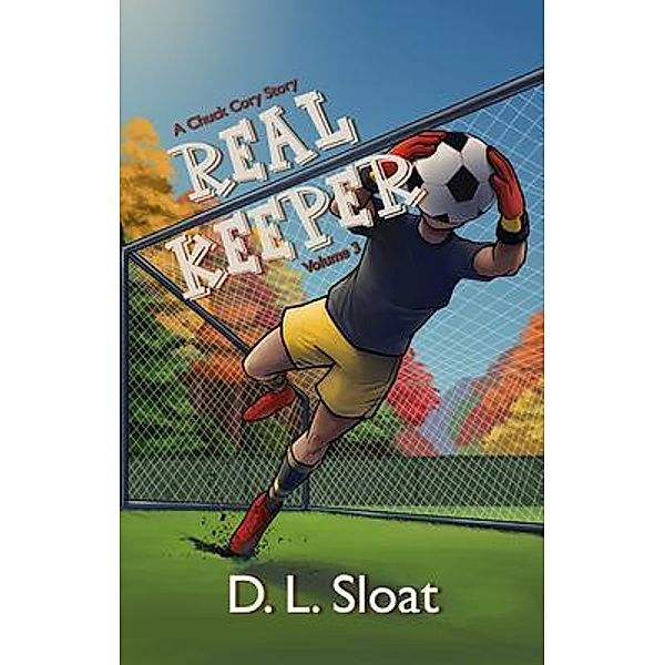 Real Keeper / Chipper Press, D. L. Sloat