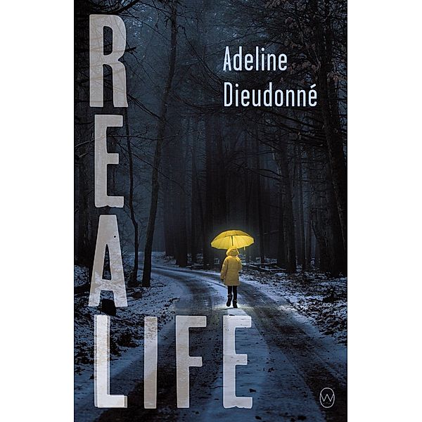 Real Life, Adeline Dieudonné