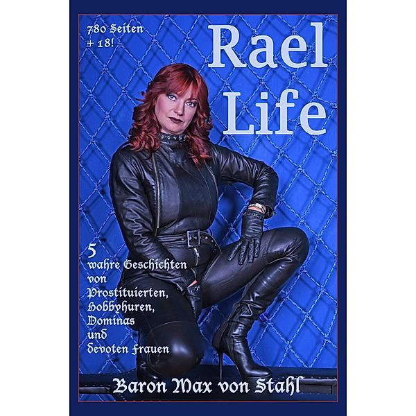Real Life, Baron Max von Stahl