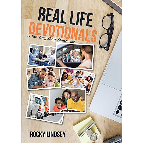 Real Life Devotionals, Rocky Lindsey