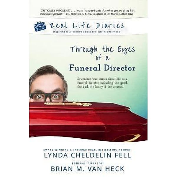 Real Life Diaries, Lynda Cheldelin Fell, Brian van Heck