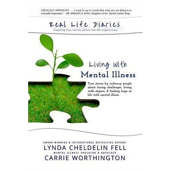 Real Life Diaries, Lynda Cheldelin Fell, Carrie Worthington