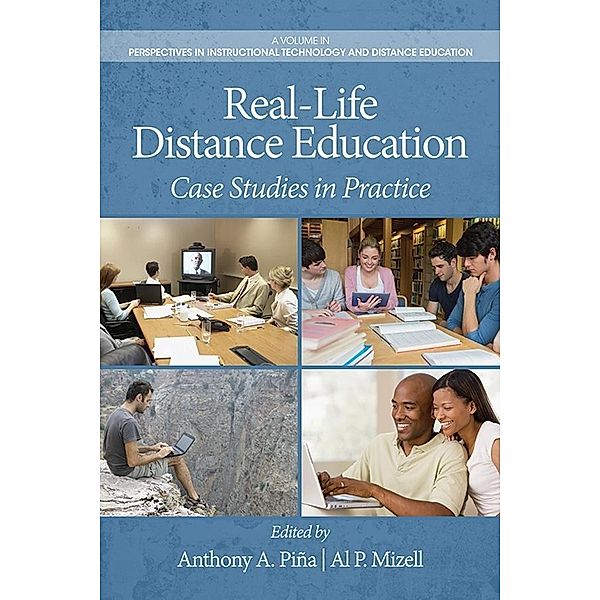 Real-Life Distance Education / Perspectives in Instructional Technology and Distance Education