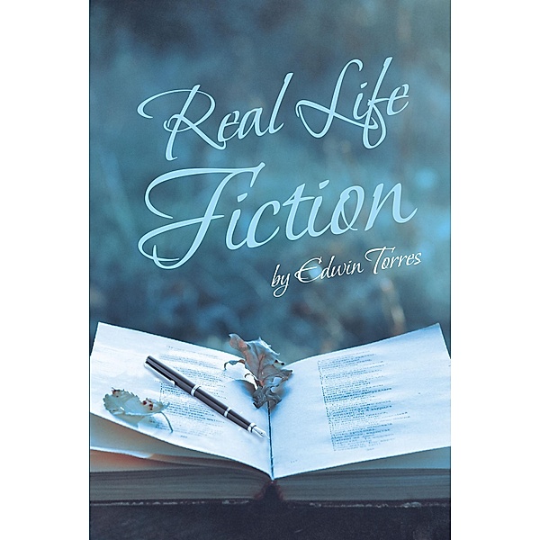 Real Life Fiction, Edwin Torres