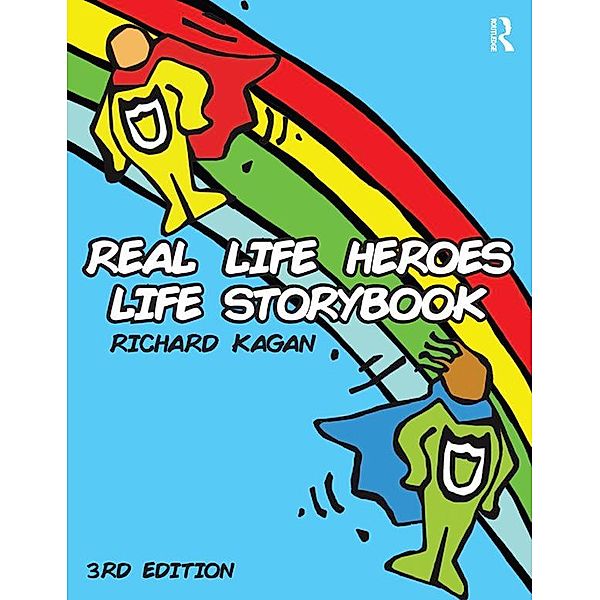 Real Life Heroes Life Storybook, Richard Kagan