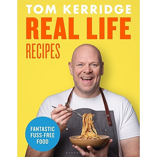 Real Life Recipes, Tom Kerridge