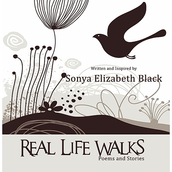 Real Life Walks, Sonya Elizabeth Black