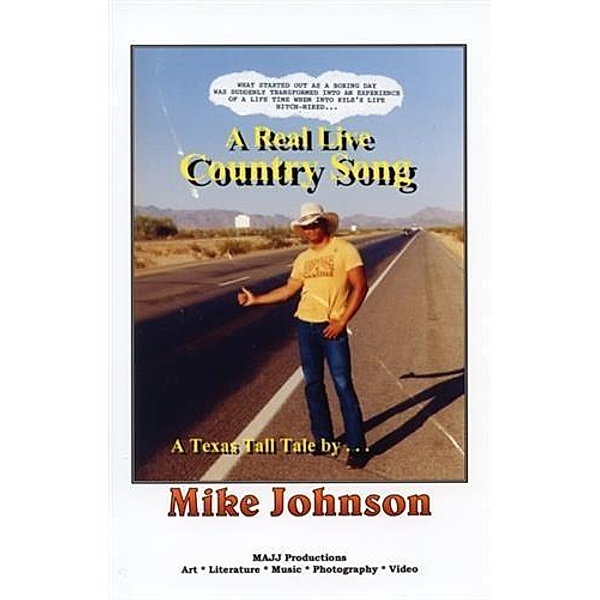 Real Live Country Song, Mike Johnson