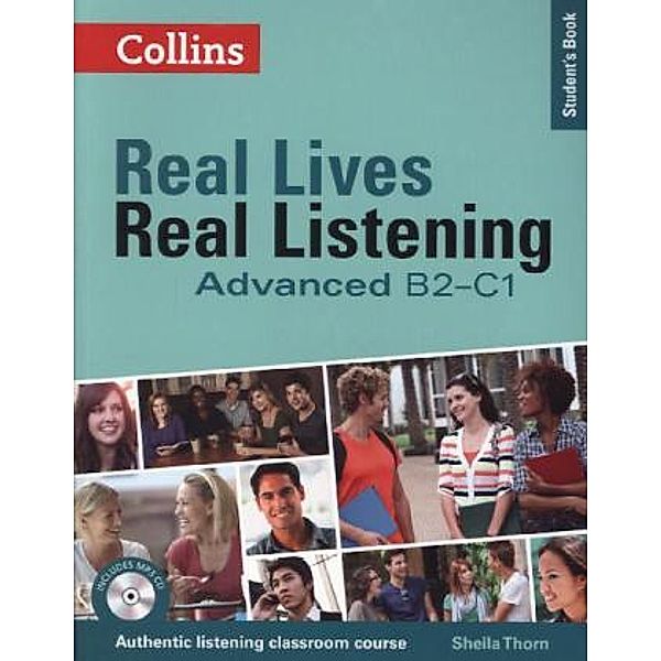 Real Lives, Real Listening: Advanced, Student's Book w. MP3-CD