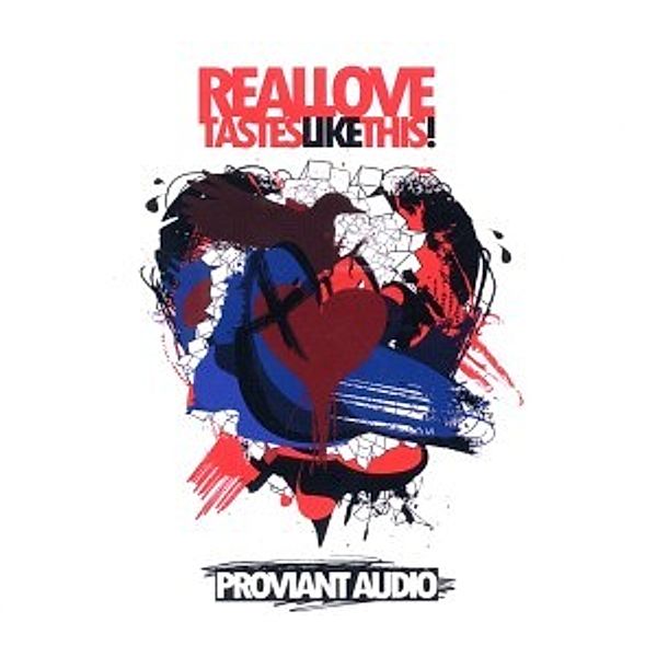 Real Love Tastes Like This!, Proviant Audio