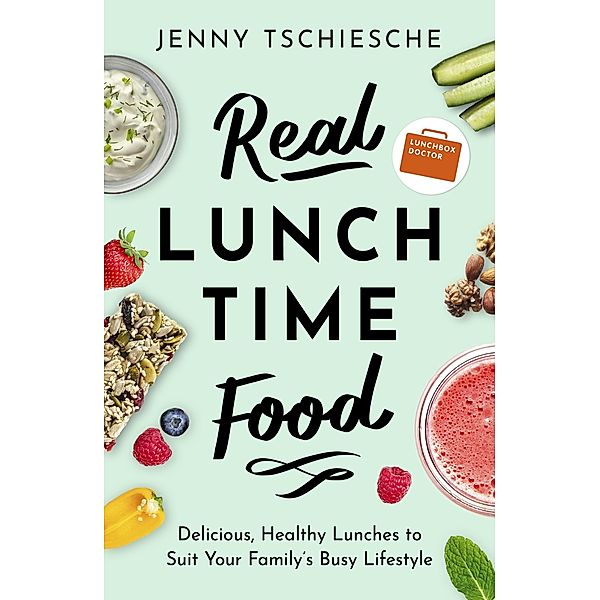 Real Lunchtime Food, Jenny Tschiesche