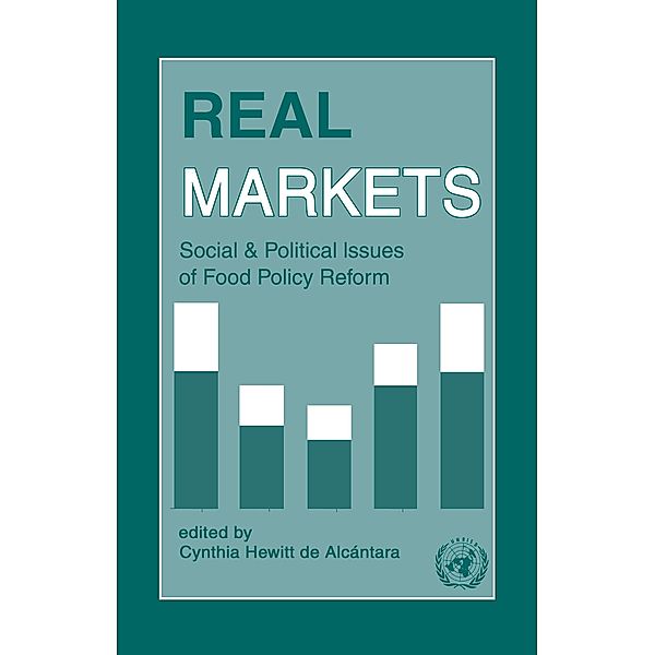 Real Markets: Social and Political Issues of Food Policy Reform