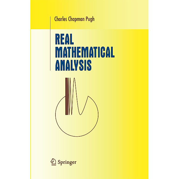 Real Mathematical Analysis, Charles Chapman Pugh