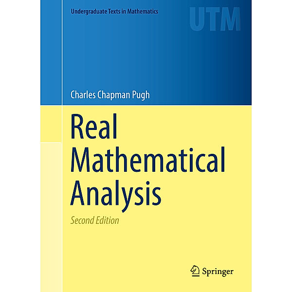 Real Mathematical Analysis, Charles Chapman Pugh