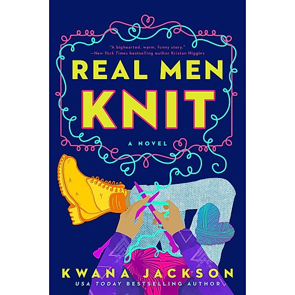 Real Men Knit / Real Men Knit series Bd.1, Kwana Jackson